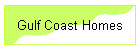 Gulf Coast Homes